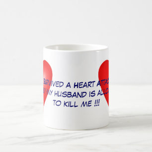 I survived a Heart Attack Coffee Mug