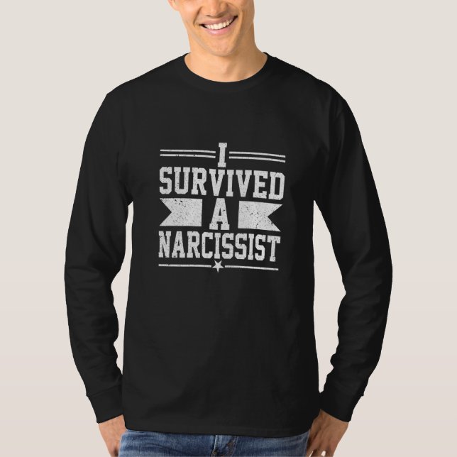 I Survived A Narcissist  Divorced Divorce Men Wome T-Shirt (Front)