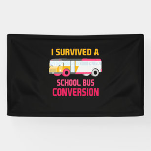 I Survived A School Bus Conversion Banner