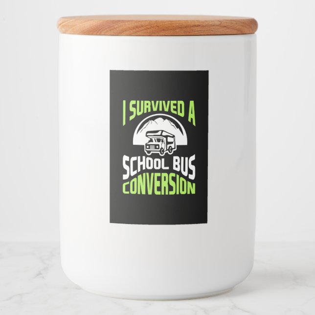 I Survived A School Bus Conversion Food Label (Front)