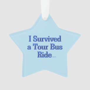 I Survived a Tour Bus Ride blue star ornament