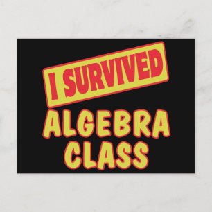 I SURVIVED ALGEBRA CLASS POSTCARD
