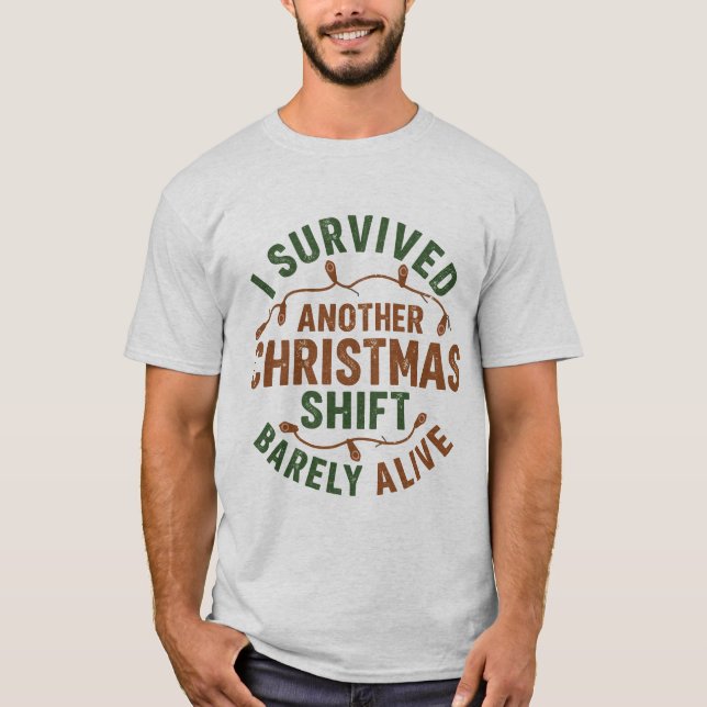 I Survived Another Classroom Christmas T-Shirt (Front)