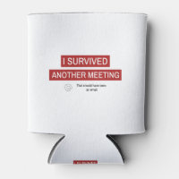 I Survived Another Meeting