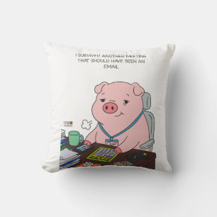 I Survived Another Meeting Cushion