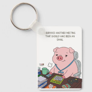 I Survived Another Meeting Key Ring