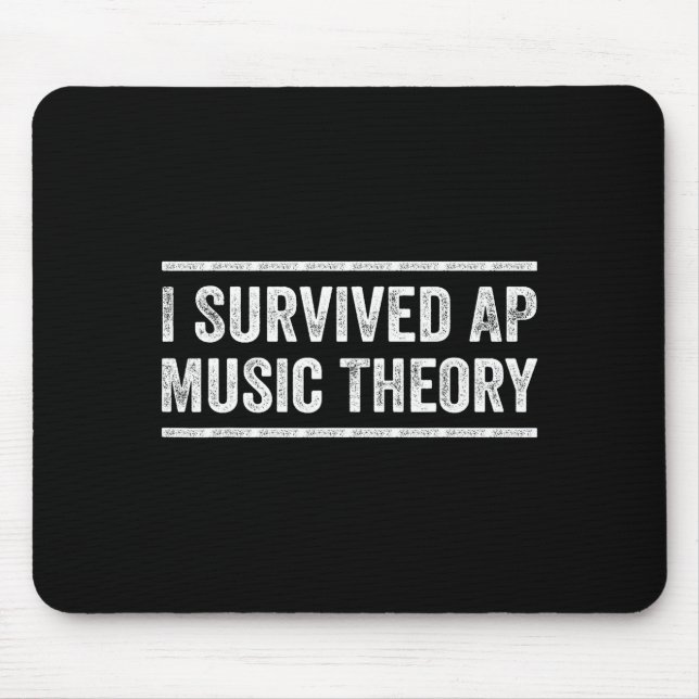 I Survived Ap Music Theory Funny Ap Examination Qu Mouse Pad (Front)
