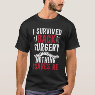 I Survived Back Surgery Recovery Spine Surgery Rec T-Shirt