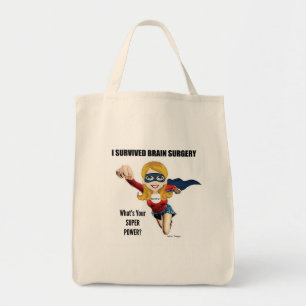 I SURVIVED BRAIN SURGERY. WHAT'S YOUR SUPER POWER? TOTE BAG
