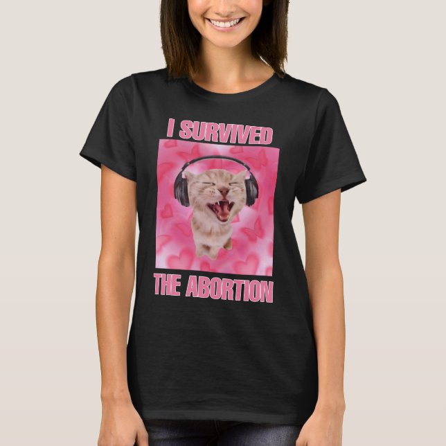 I survived cat meme women  T-Shirt (Front)