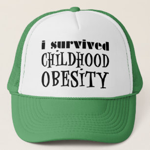 I Survived Childhood Obesity Trucker Hat