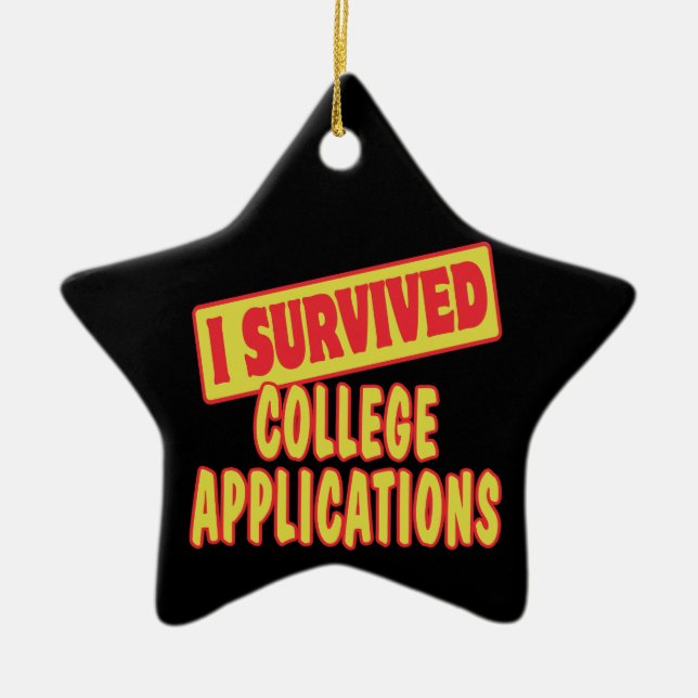 I SURVIVED COLLEGE APPLICATIONS CERAMIC TREE DECORATION (Front)