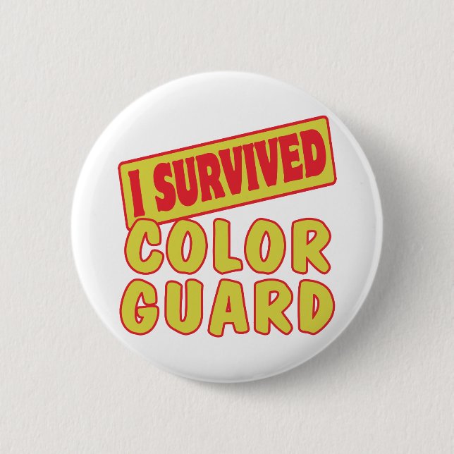 I SURVIVED COLOR GUARD 6 CM ROUND BADGE (Front)