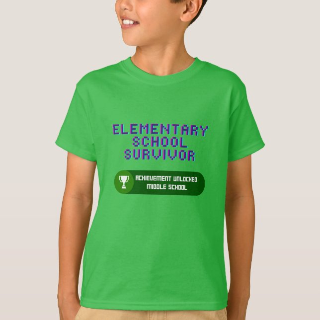 I Survived Elementary School: Achievement Unlocked T-Shirt (Front)