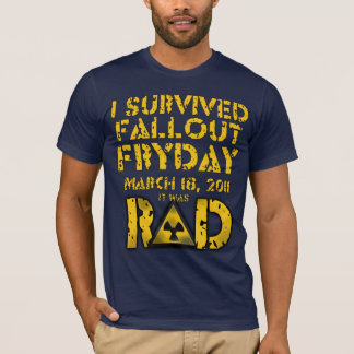 I Survived Fallout Fryday T-Shirt