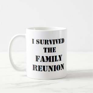i survived family reunion coffee mug