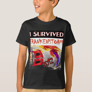 I SURVIVED FRANKENSTORM The storm of 2012 T-Shirt