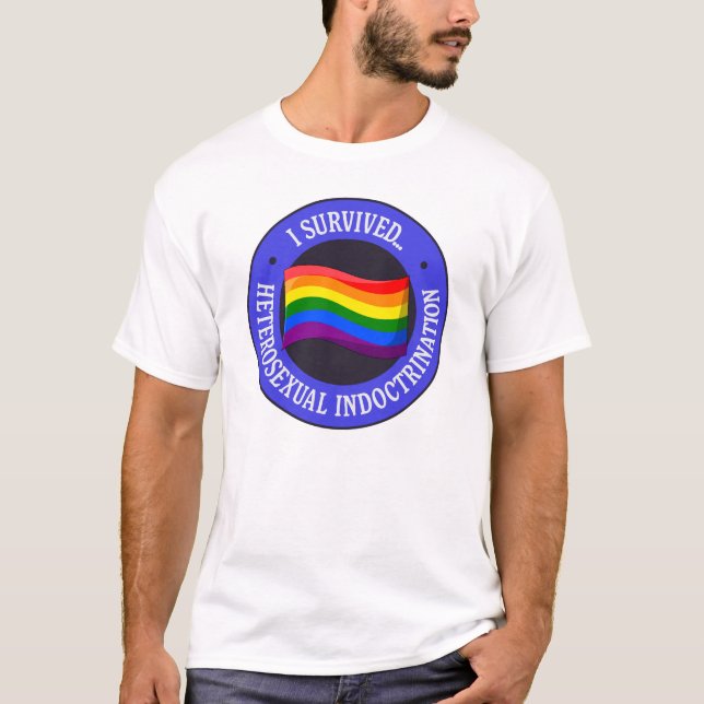 I Survived Heterosexual Indoctrination - Pride T-Shirt (Front)
