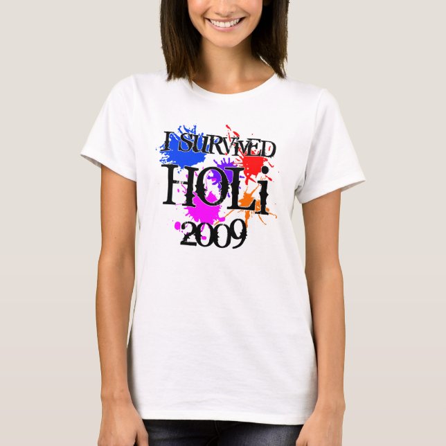 I Survived Holi T-Shirt (Front)