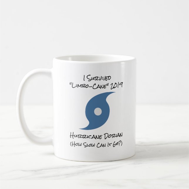I Survived Hurricane Dorian Quote Limbo Event Coffee Mug (Left)