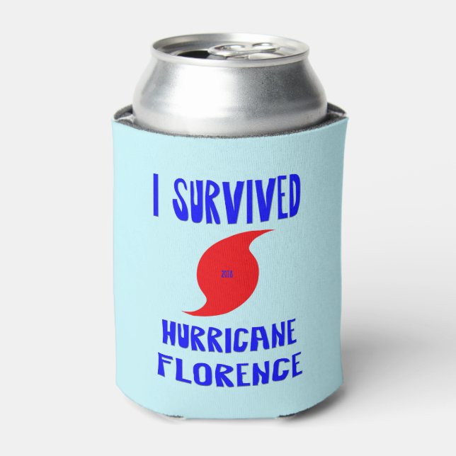 I Survived Hurricane Florence Can Cooler (Can Front)