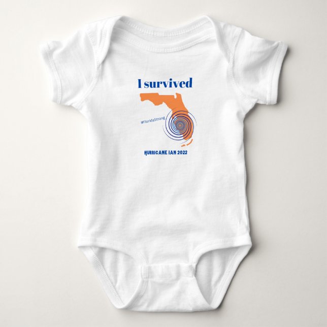 I survived Hurricane Ian 2022 Florida Strong Baby Bodysuit (Front)