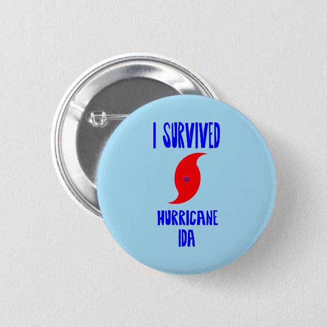I Survived Hurricane Ida 6 Cm Round Badge (Front & Back)