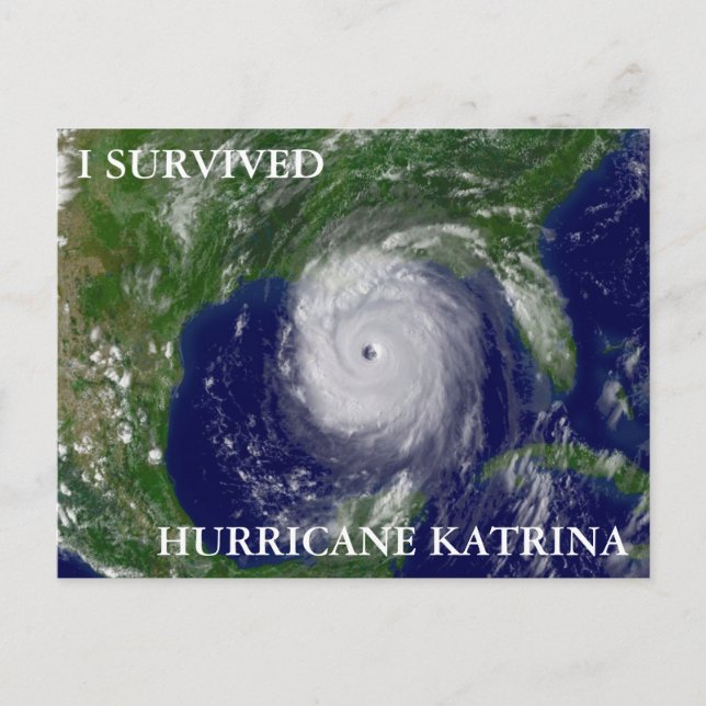 I SURVIVED HURRICANE KATRINA POSTCARD (Front)