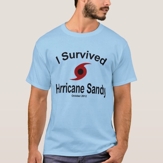 I Survived Hurricane Sandy T-Shirt (Front)