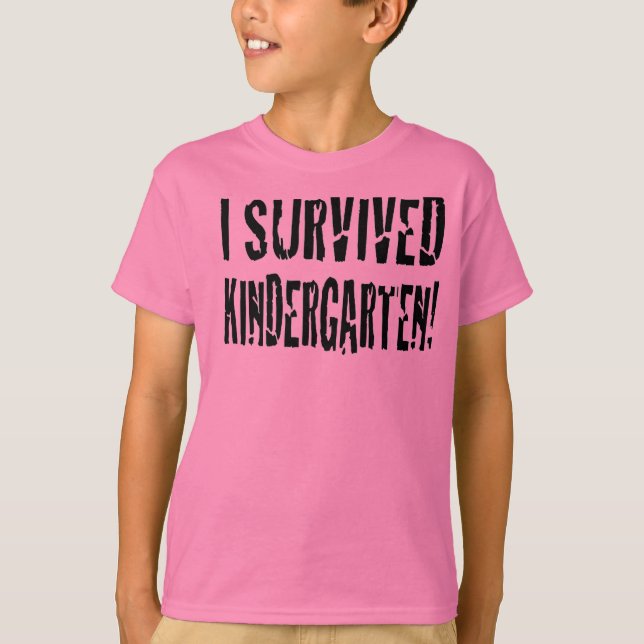 I Survived Kindergarten Tee shirt (Front)