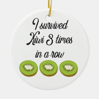 I survived Kiwi 3 times in a row Ceramic Tree Decoration