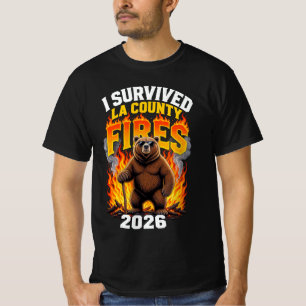 I Survived LA County Fires 2026 Funny Wildfire T-Shirt