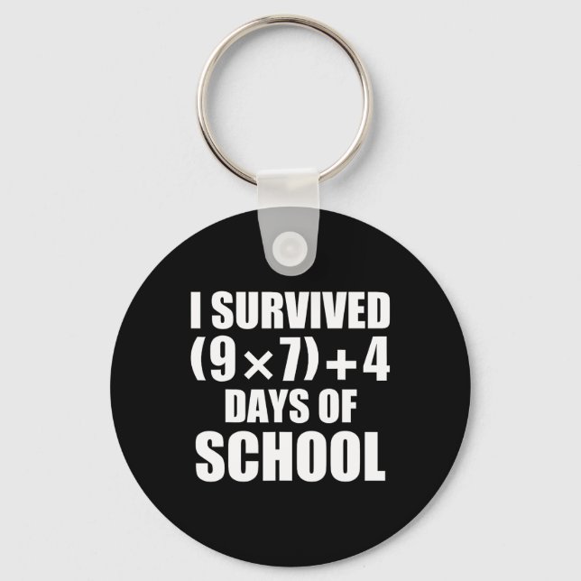 I Survived Math Equation 67 Days Of School  Key Ring (Front)