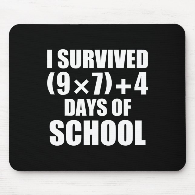 I Survived Math Equation 67 Days Of School  Mouse Pad (Front)
