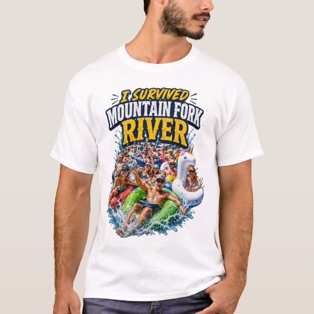 I Survived Mountain Fork River  Tshirt (Front)