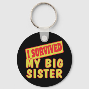 I SURVIVED MY BIG SISTER KEY RING