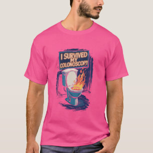 I Survived My Colonoscopy Gastroenterology 1 T-Shirt