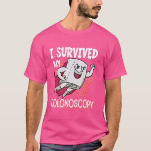 I Survived My Colonoscopy Gastroenterology T-Shirt