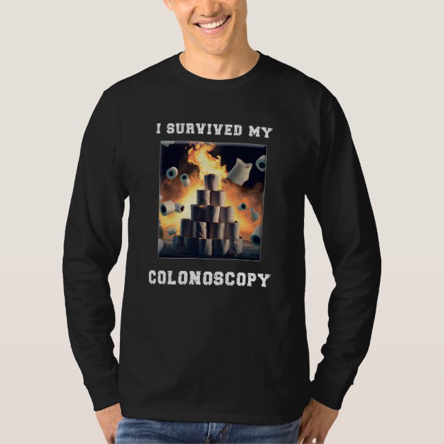 I Survived My Colonoscopy Survivor Hospital Patien T-Shirt (Front)