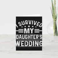 I Survived My Daughter's Wedding Bride And Groom D
