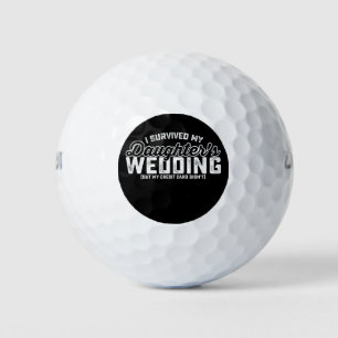I Survived My Daughter's Wedding But My Credit Car Golf Balls