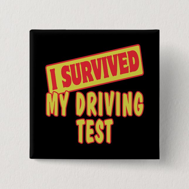 I SURVIVED MY DRIVING TEST 15 CM SQUARE BADGE (Front)