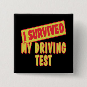 I SURVIVED MY DRIVING TEST 15 CM SQUARE BADGE