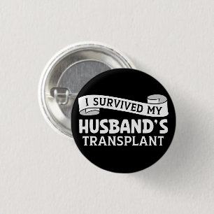 I Survived My Husband Transplant Recipient Ribbon  3 Cm Round Badge
