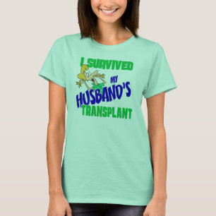 I Survived my Husband's Transplant women's tee