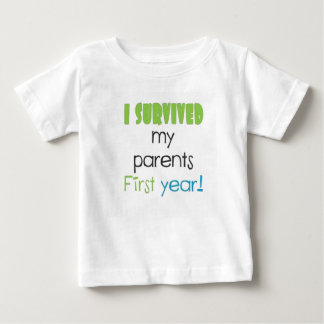 I survived my parents first year  baby T-Shirt