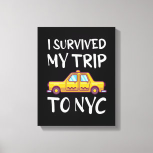 I Survived My Trip To NYC Canvas Print