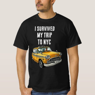I Survived My Trip to NYC Funny Taxi T-Shirt