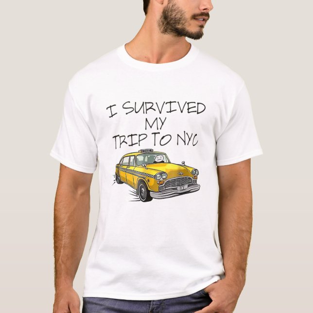 I Survived My Trip To NYC T-Shirt (Front)