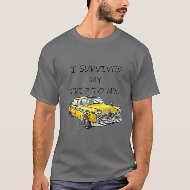 I Survived My Trip To NYC T-Shirt (Front)